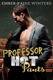 Professor Hot Pants Ember-Raine Winters