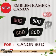Canon 80D camera Emblem New Warranty