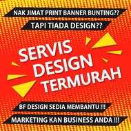 [SERVICE DESIGN TERMURAH] Design Banner Bunting & Sebagainya