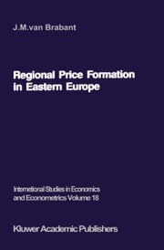 Regional Price Formation in Eastern Europe J.M. van Brabant