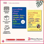 Everything I Know About Love by Dolly Alderton