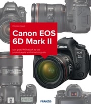 Kamerabuch Canon EOS 6D Mark II Christian Haasz