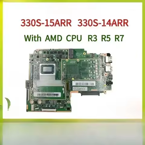 330S For ideapad 330S-15ARR 330S-14ARRLaptop Motherboard.With AMD CPU R3-2200U/R5-2500U/R7-2700U. 4G