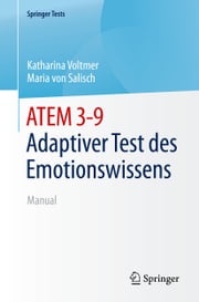 ATEM 3-9 Adaptiver Test des Emotionswissens Katharina Voltmer