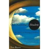 (BBW) Our Necessary Shadow: The Nature & Meaning Of Psychiatry. (ISBN: 9781605988368)