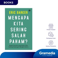 Mengapa Kita Sering Salah Paham? (Eric Barker)