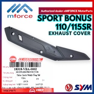 SYM SPORT BONUS 110 SR / 115 SR / E-BONUS EURO 3 EXHAUST COVER MUFFLER PROTECTOR 18318-VBA-0002 ORIG