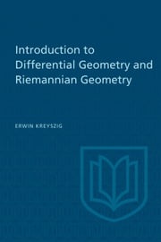 Introduction to Differential Geometry and Riemannian Geometry Erwin Kreyszig