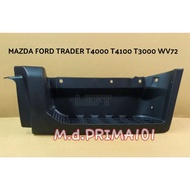 MAZDA FORD TRADER T4000 T4100 T3000 WV72 FOOT STEP PANEL RH/LH