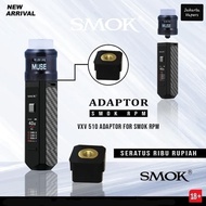 ID | ADAPTER 510 SMOK RPM40 ADAPTOR RPM 40 VAPE