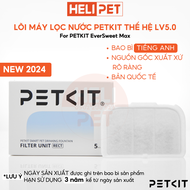 [Bản Quốc Tế] Lõi Lọc Nước PETKIT Filter RECT Dùng Cho PETKIT Eversweet Max - HeLiPet