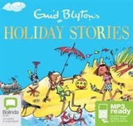 Enid Blyton's Holiday Stories by Enid Blyton (paperback)