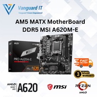 MSI A620M-E DDR5 AM5 GAMING MOTHERBOARD | COMBO RYZEN 5 7500F / 7600 / 7600X / 7800X3D