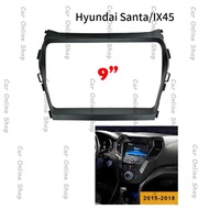 9 inch android Frame Hyundai santafe santa fe ix 45 ix45 2012 - 2018