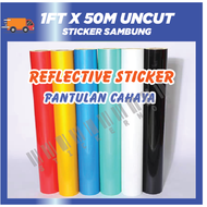 50METER UNCUT REFLECTIVE STICKER ROLL Vinyl Stiker Sambung pantulan cahaya cameo ezcut cricut