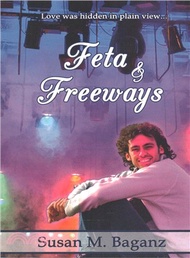 Feta and Freeways
