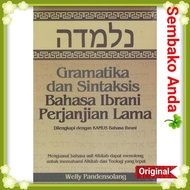 A) Grammar and the Sintaksis of Old Testaments. Equipped with Ibrani Dictionary. Welly Pandensolang.