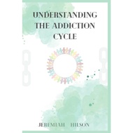 [sgstock] Understanding The Addiction Cycle - [Paperback]
