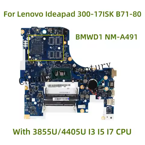 NM-A491 Motherboard for Lenovo Ideapad 300-17ISK B71-80 Laptop With 4405U i3 i5 i7 CPU 100% fully te