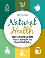 Natural Health Marie D. Jones