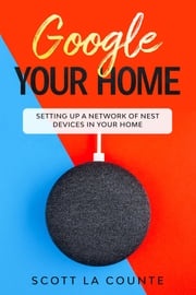 Google Your Home Scott La Counte