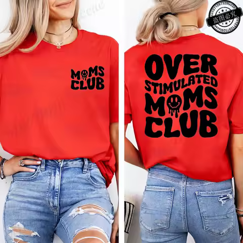 Women Mom Gift T Shirt Over Stimulated Moms Club Design T-Shirts Casual Summer T-Shirts Short Sleeve