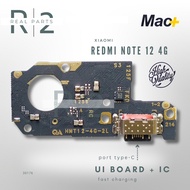 MacPLUS Mic Charging Board + IC XIAOMI Redmi Note 12 4G Mac+ UI Board PCB Charger