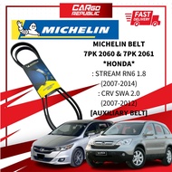 Michelin Belt [7PK 2060 & 7PK 2061] Honda Stream Rn6 1.8 , Crv Swa 2.0 Auxiliary Belt Made In France