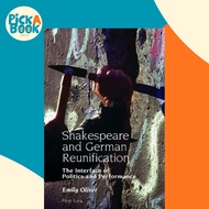 [100% Original Books] - Shakespeare and German Reunification : The Interface by Emily Oliver (UK edi