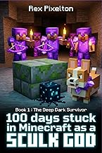 100 days stuck in Minecraft as a SCULK GOD: Book 1 : The Deep Dark Survivor . An Unofficial 8-Bit Ad