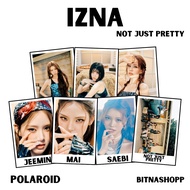 POLAROID IZNA NOT JUST PRETTY 7 PCS KPOP UNOFFICIAL JEEMIN SAEBI KOKO MAI SARANG JIYOON