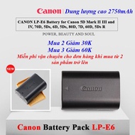 Pin Ca.non LP-E6 Cho Ca.non 60D 70D 6D 7D 5D MARK II 5D MARK III 7D II - Dung Lượng Cao 2650mAh - LP