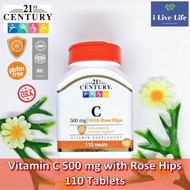 วิตามินซี ผสมโรสฮิป Vitamin C plus Rose Hips 500 mg 110 Tablets - 21st Century