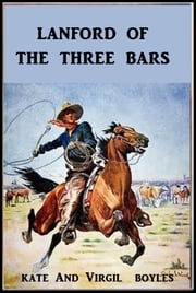 Langford of the Three Bars Kate Boyles