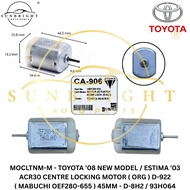 TOYOTA '08 NEW MODEL / ESTIMA '03 ACR30 CENTRE LOCKING MOTOR ( ORG ) D-922 ( MABUCHI OEF280-655 ) 45