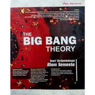 The Big Bang Theory Book: Theory Of The Universe Forming