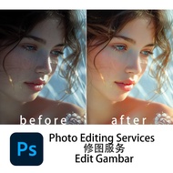 Photo Edit Service Edit Photo / 修图服务 / Edit Gambar