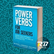 Power Verbs for Job Seekers: Hundreds of Verbs and Phrases to Bring Yo