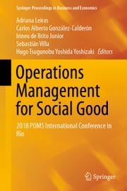 Operations Management for Social Good Adriana Leiras