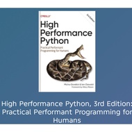 Python High Performance Book, 3rd Edition: Practical Performance Programming for Humans