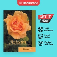 Azizam: Exploring the Sacredness of One'S Dearest Relationship | Fravarti | Paperback | English Edit
