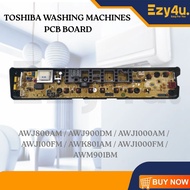 TOSHIBA AW-J800AM/AW-J900DM/AW-J1000AM/AW-J100FM/AW-K801AM/AW-J1000FM/AW-M901BM WASHING MACHINES PCB