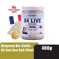 BIOGREEN 84 Live Sea Salt 400g ( Fine ) - Halal and Celtic Sea Salt / Celtic Salt Garam Laut 海盐