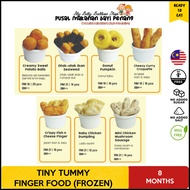 TINY TUMMY [FROZEN] - Frozen Finger Food [PENANG ONLY]