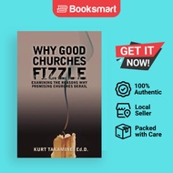 Why Good Churches Fizzle - Paperback - English - 9781449773533