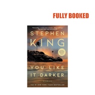 You Like It Darker: Stories (Paperback) by Stephen King