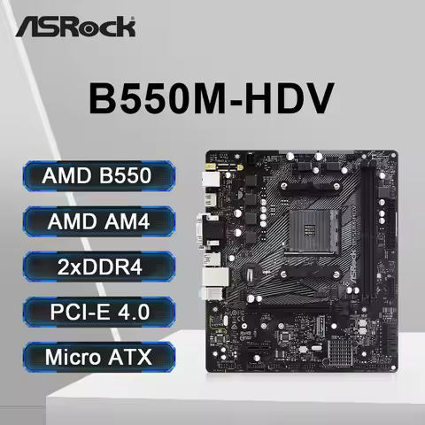 ASRock B550M-HDV Motherboard Support Ryzen 5 5600 5600G R7 5700X3D CPU AM4 Socket DDR4 4733MHz 128GB
