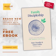 Family Discipleship by Matt Chandler & Adam Griffin – Paperback