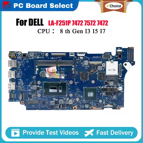 Laptop Motherboard For DELL Inspiron 7472 7572 LA-F251P with i5-8250U i7-8550U CPU MX150 0DVY4W DDR4