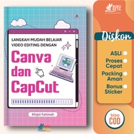 Easy Steps to Learn Video Editing with Canva and Capcut - Khipti Fatimah